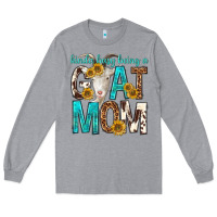 Heather Grey kinda busy being a goat mom Long Sleeve Tee - texasbilliewilder