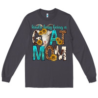 Smoke kinda busy being a goat mom Long Sleeve Tee - texasbilliewilder