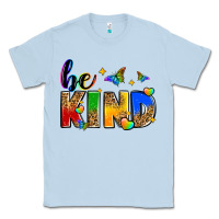 Dusty Blue be kind Classic Tee - Zillion Design Studio