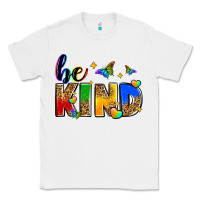 White be kind Classic Tee - Zillion Design Studio