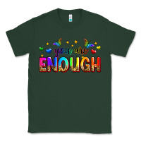 Sports Green you are enough Classic Tee - Zillion Design Studio