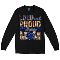Black loud and proud cheer mom Long Sleeve Tee - texasbilliewilder