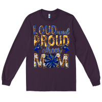 Plum loud and proud cheer mom Long Sleeve Tee - texasbilliewilder