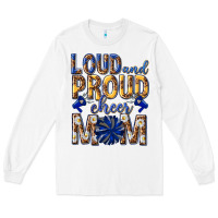 White loud and proud cheer mom Long Sleeve Tee - texasbilliewilder