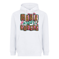 White mama needs coffee mother's day Heavyweight Hoodie - Jasminsmagicworld