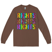 Chestnut rights rights rights (pride) Long Sleeve Tee - Zillion Design Studio