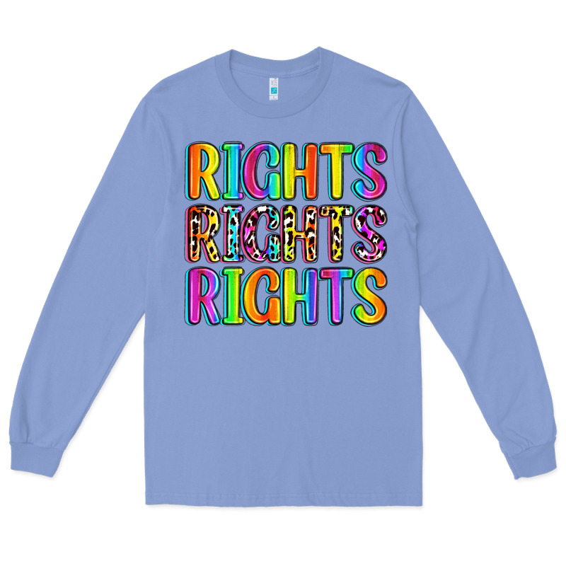 Rights Rights Rights (pride) Long Sleeve Tee by Zillion Design Studio | Teevron