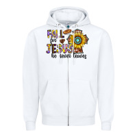 White fall for jesus he never leaves Zipper Hoodie - CowhideDigitalArt