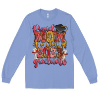 Colony Blue proud mom of a class of 2023 graduate Long Sleeve Tee - Zillion Design Studio