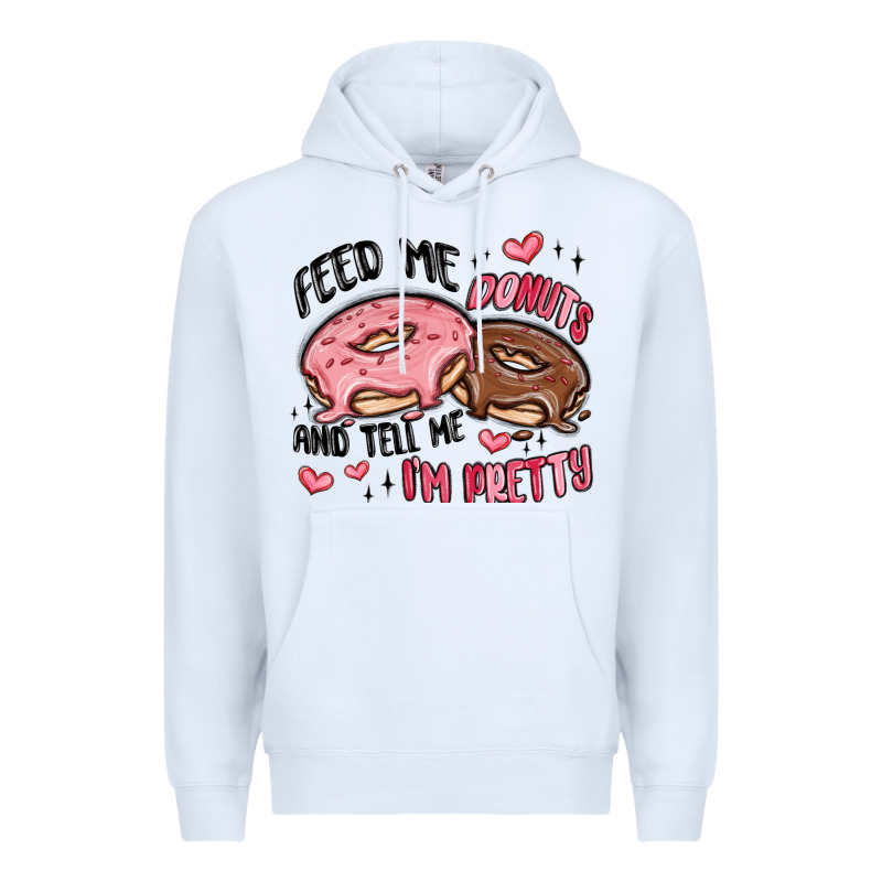 Feed Me Donuts And Tell Me I'm Pretty Premium Hoodie by MaliasSmallBusiness | Teevron