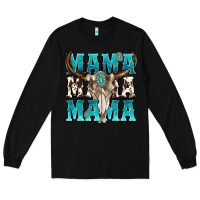 Black mama mama mama Long Sleeve Tee - texasbilliewilder