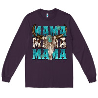 Plum mama mama mama Long Sleeve Tee - texasbilliewilder