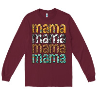 Burgundy mama mama mama mama mothers day Long Sleeve Tee - texasbilliewilder