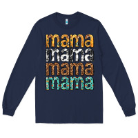 Navy mama mama mama mama mothers day Long Sleeve Tee - texasbilliewilder