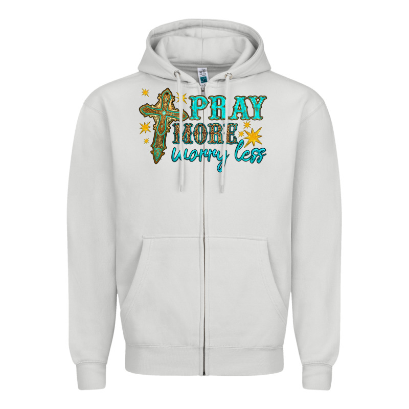 Pray More Worry Less Zipper Hoodie by HRA Design Shop | Teevron