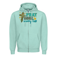 Seafoam pray more worry less Zipper Hoodie - HRA Design Shop