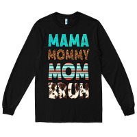 Black mama mommy mom bruh Long Sleeve Tee - texasbilliewilder
