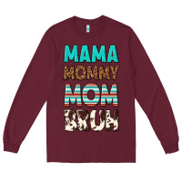 Burgundy mama mommy mom bruh Long Sleeve Tee - texasbilliewilder