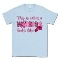 Dusty Blue This Is What a Warrior Looks Like Classic Tee - texasbilliewilder