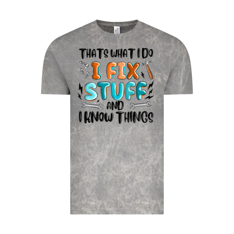Thats What I Do I Fix Stuff And I Know Things Vintage Tee by MaliasSmallBusiness | Teevron