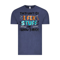 Vintage Denim thats what i do i fix stuff and i know things Vintage Tee - MaliasSmallBusiness