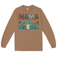 Toasted Coconut mama needs a drink Long Sleeve Tee - texasbilliewilder