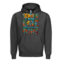 Charcoal Heather sorry i am late i didnt want to come Zipper Hoodie - HRA Design Shop