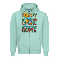 Seafoam sorry i am late i didnt want to come Zipper Hoodie - HRA Design Shop