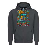 Smoke sorry i am late i didnt want to come Zipper Hoodie - HRA Design Shop