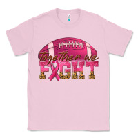 Bubblegum Pink Together We Fight Classic Tee - texasbilliewilder