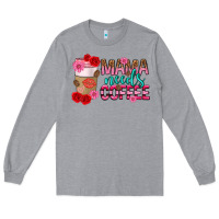 Heather Grey mama needs coffee mothers day Long Sleeve Tee - texasbilliewilder
