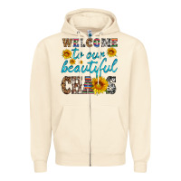 Welcome To Our Beautiful Chaos Zipper Hoodie | Teevron