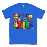 True Royal i teach au some kids Classic Tee - Zillion Design Studio