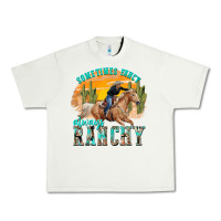 Pistachio sometimes fancy always ranchy Urban Heavy Tee - texasbilliewilder