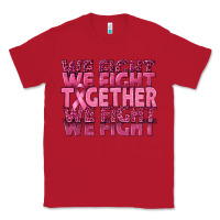 Red Together We Fight Classic Tee - texasbilliewilder