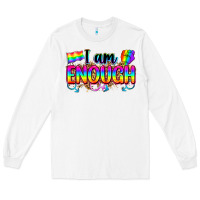 White i am enough Long Sleeve Tee - Zillion Design Studio