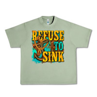 Oil Green refuse to sink western Urban Heavy Tee - texasbilliewilder