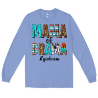Colony Blue mama of drama girl mom Long Sleeve Tee - texasbilliewilder
