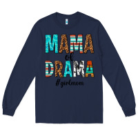 Navy mama of drama girl mom Long Sleeve Tee - texasbilliewilder