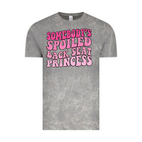 Cloud Rock somebodys spoiled back seat princess Vintage Tee - MaliasSmallBusiness