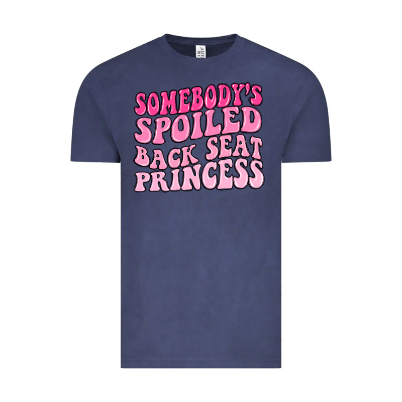 Somebodys Spoiled Back Seat Princess Vintage Tee by MaliasSmallBusiness | Teevron