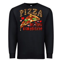Black pizza is my valentine Premium Sweatshirt - AdoDesignShop
