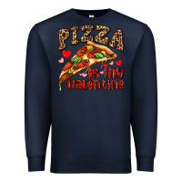 Navy pizza is my valentine Premium Sweatshirt - AdoDesignShop