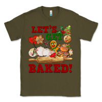 Army Green let's get baked Classic Tee - FaDigitalArtStudio