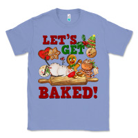 Colony Blue let's get baked Classic Tee - FaDigitalArtStudio