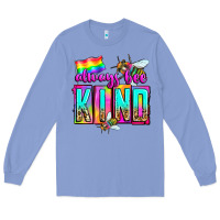 Colony Blue always bee kind Long Sleeve Tee - Zillion Design Studio