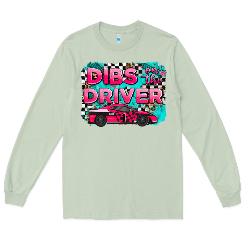 Dibs On The Driver Background Long Sleeve Tee by AdoDesignShop | Teevron