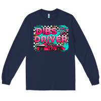 Navy dibs on the driver background Long Sleeve Tee - AdoDesignShop