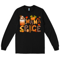Black mama spice Long Sleeve Tee - texasbilliewilder