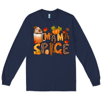 Navy mama spice Long Sleeve Tee - texasbilliewilder